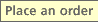 Place an order online